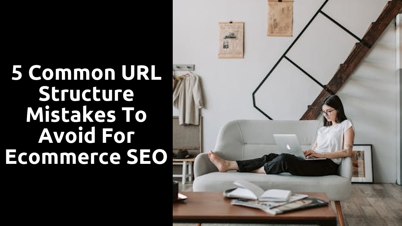 5 Common URL Structure Mistakes to Avoid for Ecommerce SEO