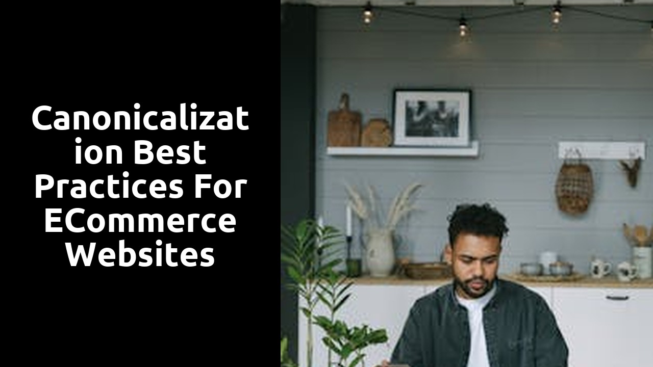 Canonicalization Best Practices for eCommerce Websites