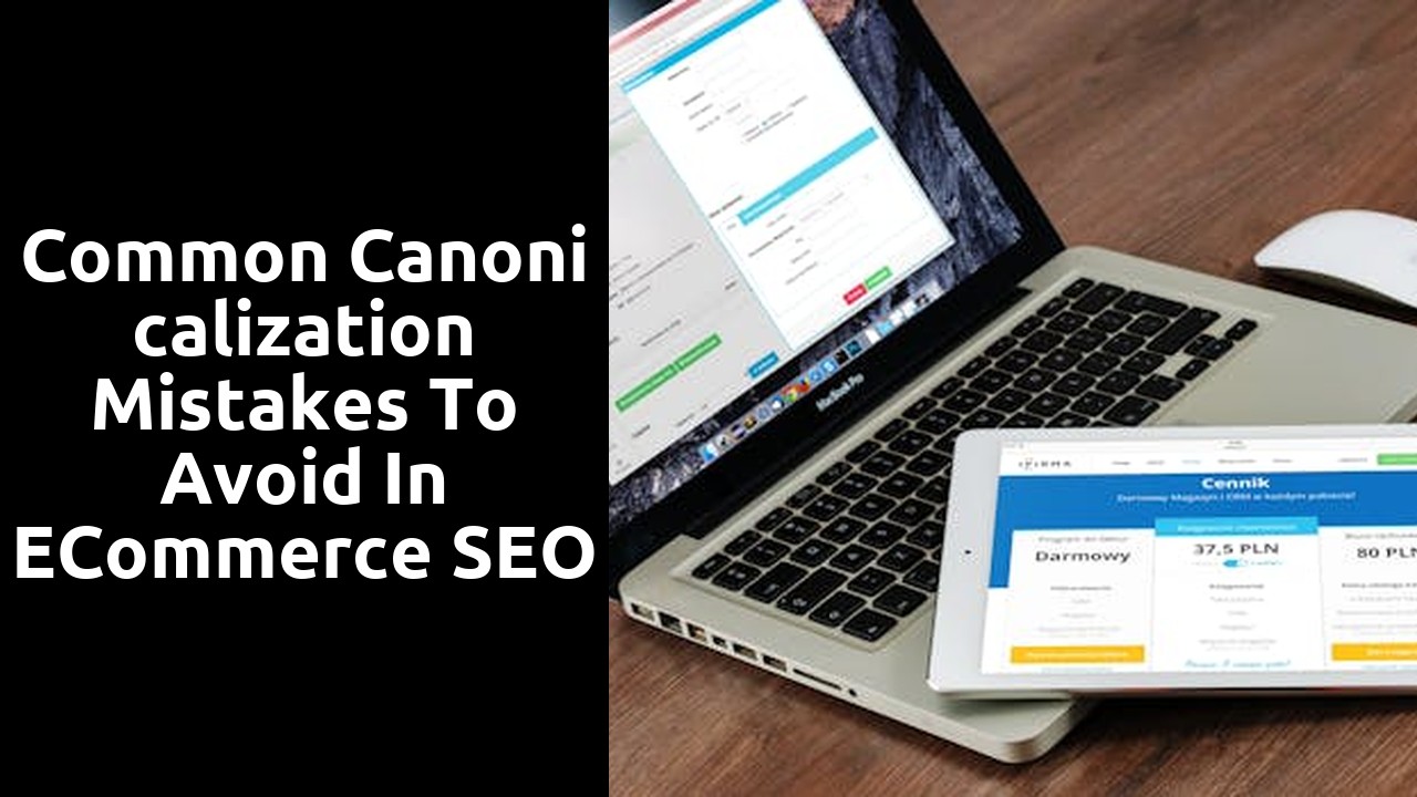 Common Canonicalization Mistakes to Avoid in eCommerce SEO