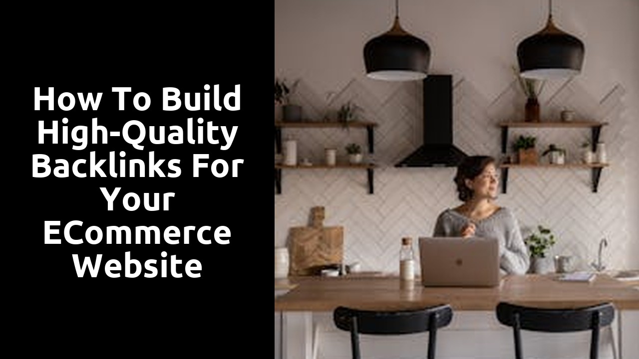 How to Build High-Quality Backlinks for Your eCommerce Website