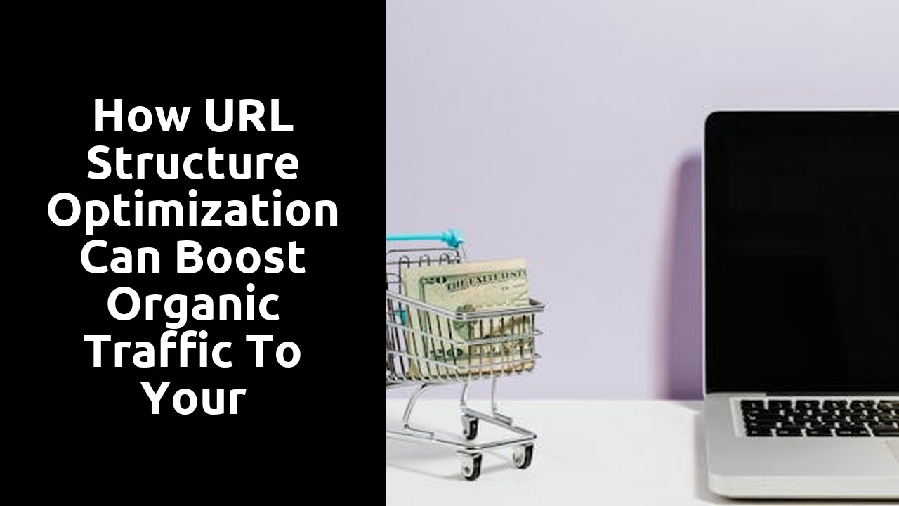 How URL Structure Optimization Can Boost Organic Traffic to Your Ecommerce Site