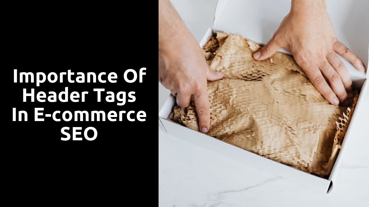 Importance of header tags in e-commerce SEO
