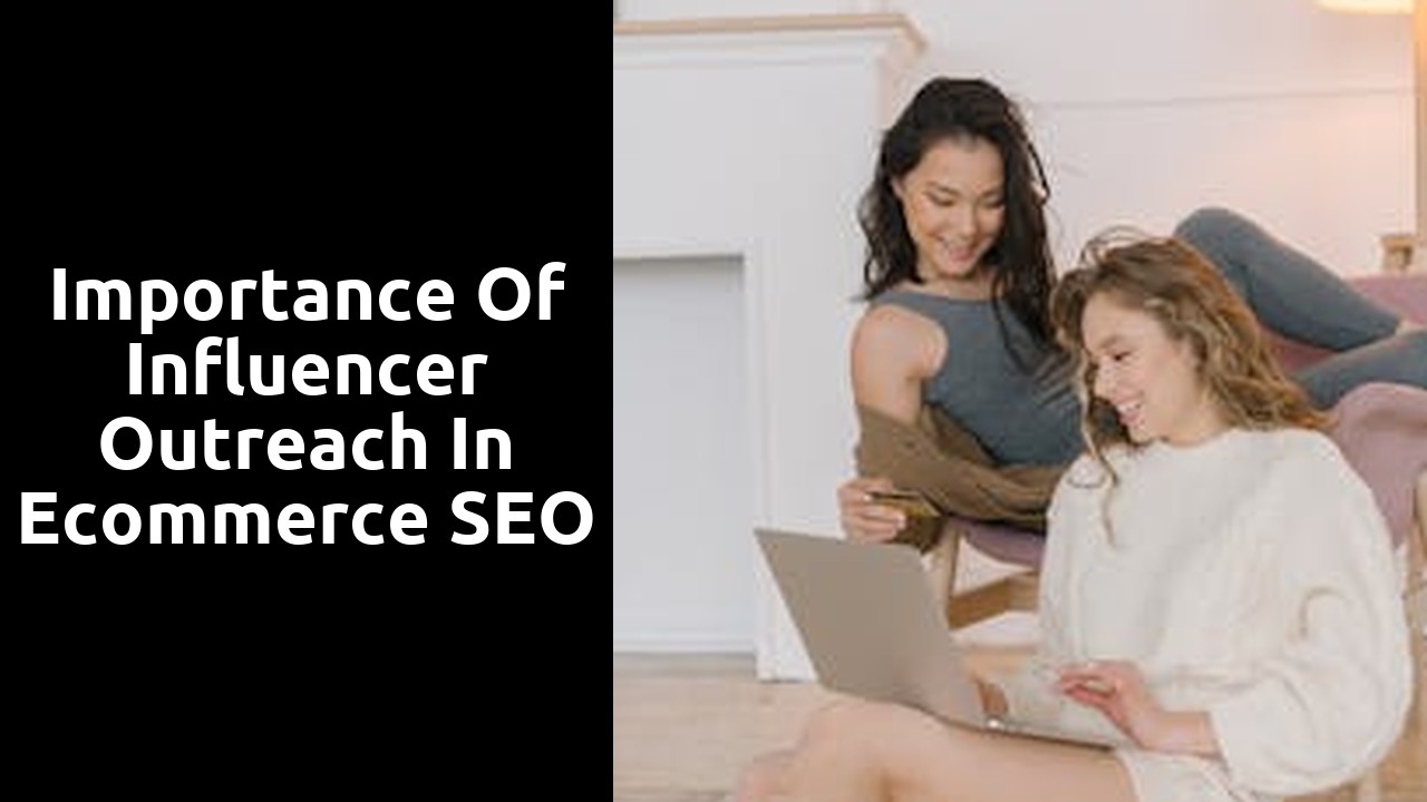 Importance of Influencer Outreach in Ecommerce SEO