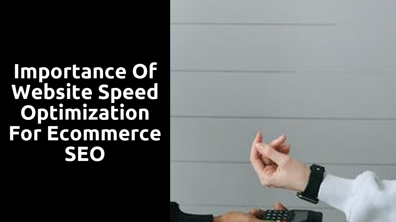 Importance of Website Speed Optimization for Ecommerce SEO