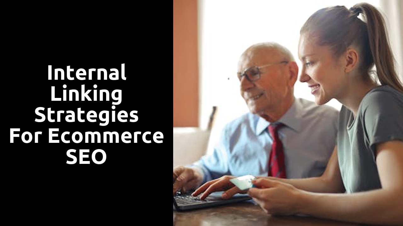 Internal linking strategies for ecommerce SEO