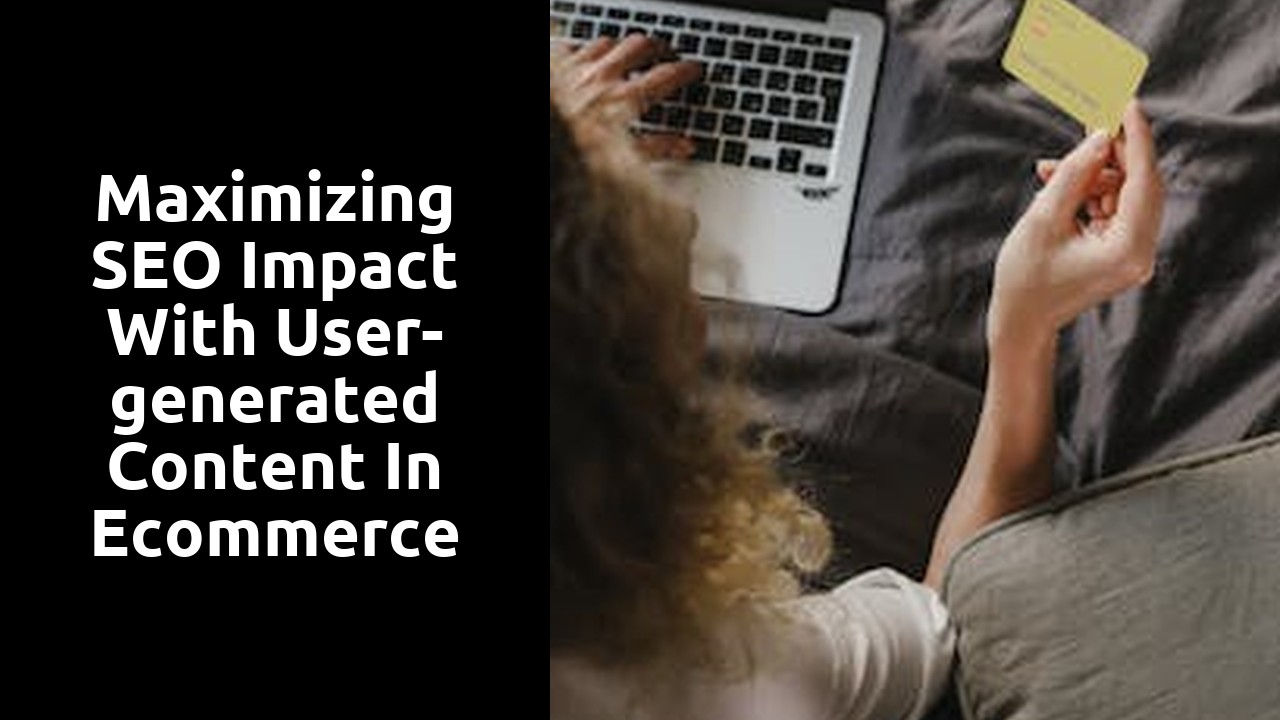 Maximizing SEO Impact with User-generated Content in Ecommerce