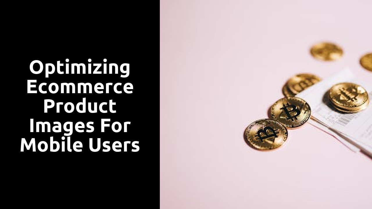 Optimizing Ecommerce Product Images for Mobile Users