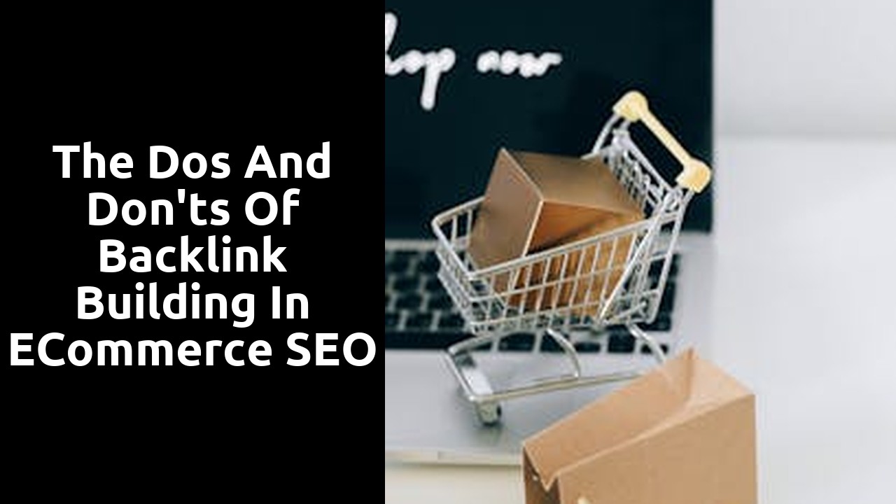 The Dos and Don'ts of Backlink Building in eCommerce SEO