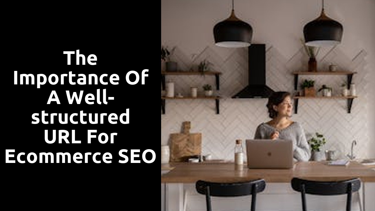The Importance of a Well-structured URL for Ecommerce SEO