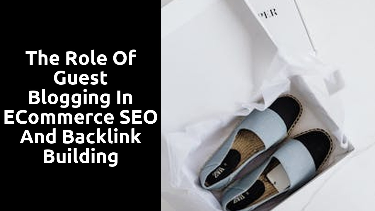The Role of Guest Blogging in eCommerce SEO and Backlink Building