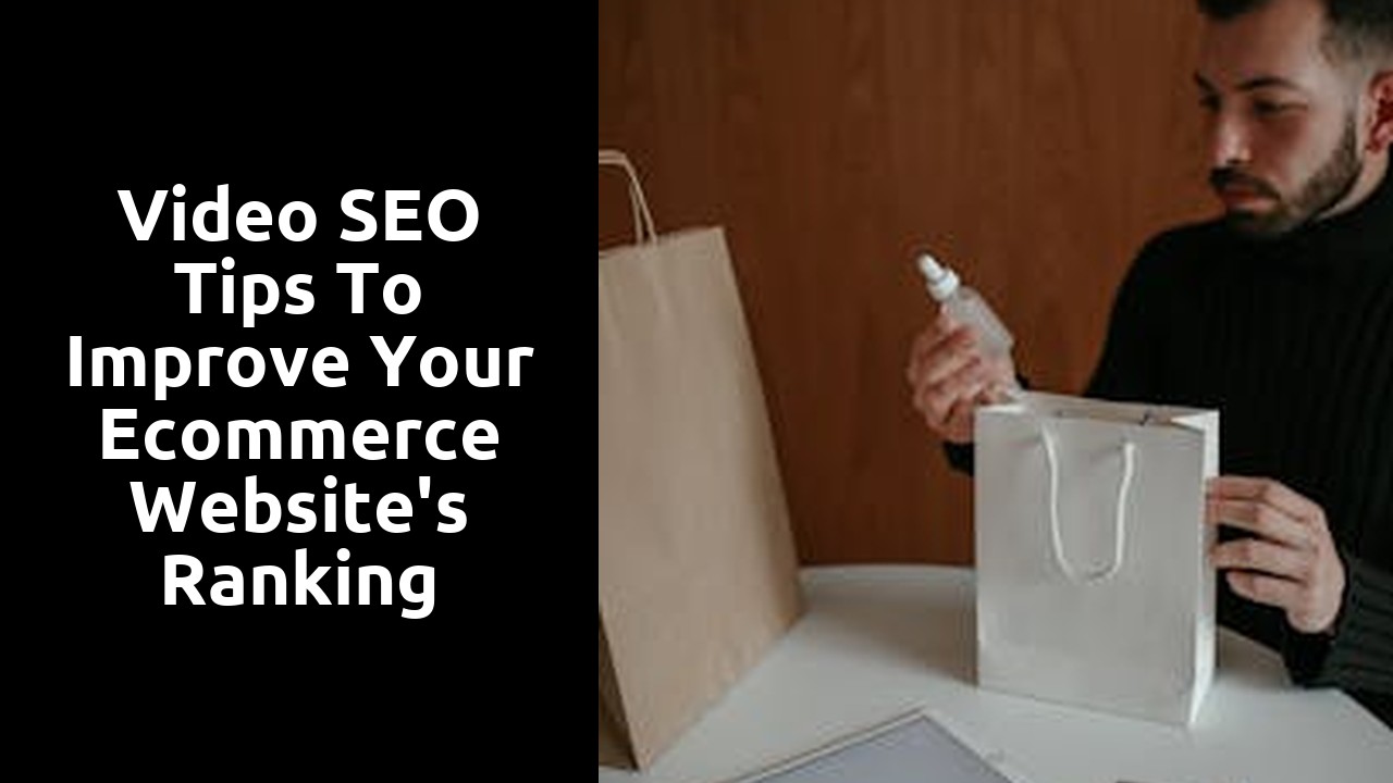 Video SEO Tips to Improve Your Ecommerce Website's Ranking